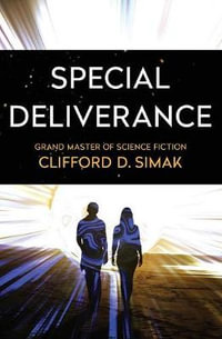 Special Deliverance - Clifford D. Simak