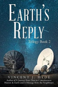 Earth's Reply - Vincent J Hyde