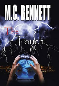 The Touch - M.C. Bennett