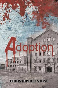 Adoption - ChrisTopher Stone