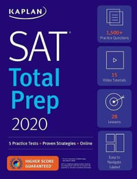 SAT Total Prep 2020 : 5 Practice Tests + Proven Strategies + Online + Video - Kaplan Test Prep