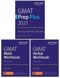 GMAT Complete 2021 : 3-Book Set: 6 Practice Tests + Proven Strategies + Online - Kaplan Test Prep