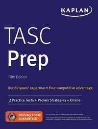 Tasc Prep : 2 Practice Tests + Proven Strategies + Online - Kaplan Test Prep