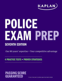 Kaplan Police Exam Prep : 4 Practice Tests + Proven Strategies - Kaplan Test Prep