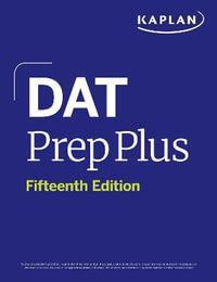 DAT Prep Plus : 2 Practice Tests + Proven Strategies + Online - Kaplan Test Prep