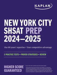 New York City Shsat Prep 2024-2025 : 3 Practice Tests + Proven Strategies + Review - Kaplan Test Prep