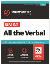 GMAT All the Verbal : Manhattan Prep GMAT Prep - Manhattan Prep