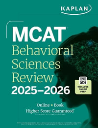 MCAT Behavioral Sciences Review 2025-2026 : Online + Book - Kaplan Test Prep