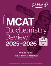 MCAT Biochemistry Review 2025-2026 : Online + Book - Kaplan Test Prep