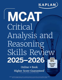 MCAT Critical Analysis and Reasoning Skills Review 2025-2026 : Online + Book - Kaplan Test Prep