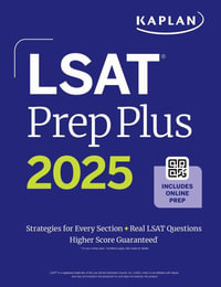 LSAT Prep Plus 2025 : Strategies for Every Section + Real LSAT Questions + Online - Kaplan Test Prep