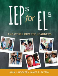 IEPs for ELs : And Other Diverse Learners - John J. Hoover