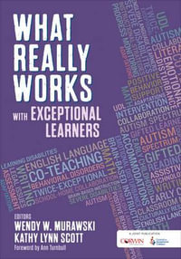 What Really Works With Exceptional Learners - Wendy Murawski