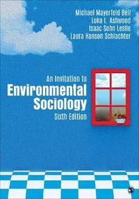 An Invitation to Environmental Sociology - Michael Mayerfeld Bell