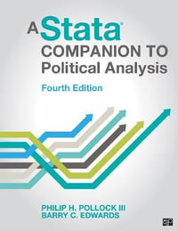 A Stata® Companion to Political Analysis - Philip H. Pollock III