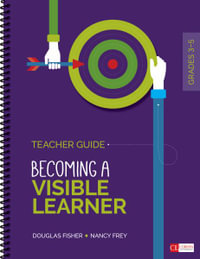 Becoming an Assessment-Capable Visible Learner, Grades 3-5 : Teacher's Guide - Douglas Fisher