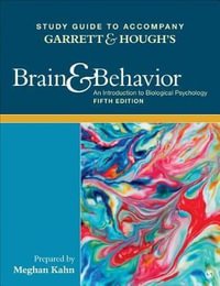 Study Guide to Accompany Garrett & Hough's Brain & Behavior : An Introduc - Bob Garrett