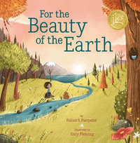 For the Beauty of the Earth - Folliott S. Pierpoint