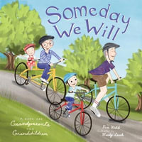 Someday We Will : A Book for Grandparents and Grandchildren - Pam Webb