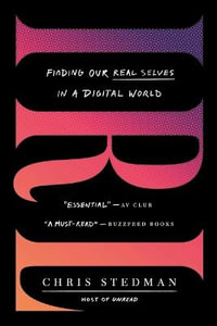 IRL : Finding Our Real Selves in a Digital World - Chris Stedman