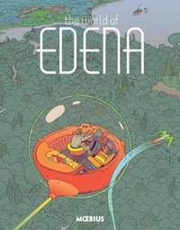 Moebius Library : The World of Edena - Moebius