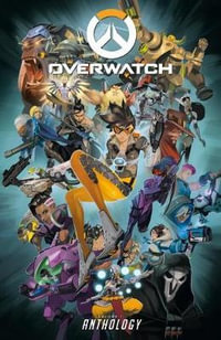 Overwatch : Anthology - Blizzard Entertainment