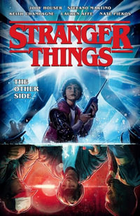 Stranger Things : The Other Side : Volume 1 - Jody Houser