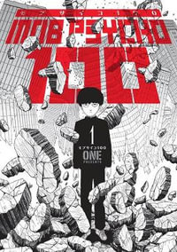 Mob Psycho 100 Volume 1 : Mob Psycho 100 - ONE