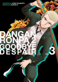 Danganronpa 2 Goodbye Despair Volume 3 : Danganronpa 2 Goodbye Despair - Spike Chunsoft