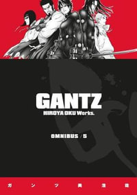 Gantz Omnibus Volume 5 : Gantz Omnibus - Hiroya Oku