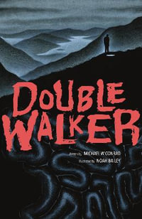 Double Walker : Double Walker - Michael Conrad