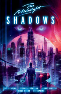 The Midnight : Shadows - Zack Kaplan