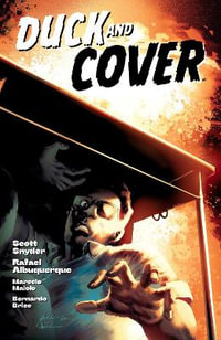 Duck and Cover - Scott Snyder