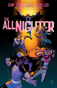 The All-Nighter Volume 3 - Chip Zdarsky