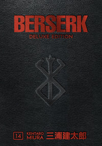 Berserk: Deluxe Edition, Vol. 14 : Berserk - Kentaro Miura