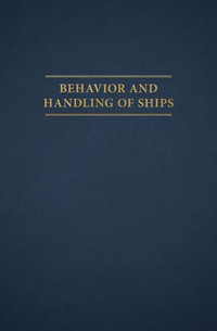 Behavior and Handling of Ships - Henry H. Hooyer