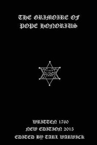 The Grimoire of Pope Honorius - Unknown Author