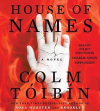 House of Names - Colm Toibin