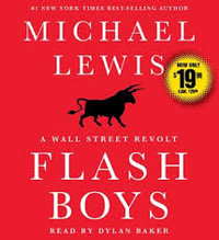 Flash Boys : A Wall Street Revolt - Professor Michael Lewis