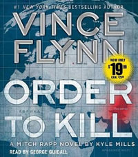 Order to Kill : Mitch Rapp Novel - Vince Flynn