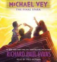 Michael Vey 7 : The Final Spark - Richard Paul Evans