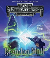 Time Jumpers : Five Kingdoms - Brandon Mull