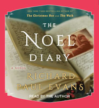 The Noel Diary : The Noel Collection - Richard Paul Evans