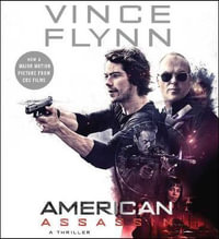 American Assassin : A Thriller - Vince Flynn