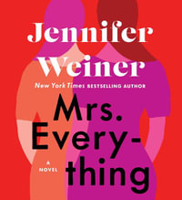 Mrs. Everything : A Novel - Jennifer Weiner