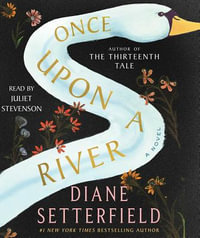 Once upon a River - Diane Setterfield