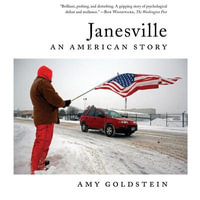 Janesville : An American Story - Joy Osmanski