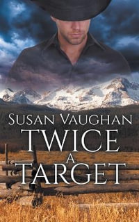 Twice a Target : Task Force Eagle - Susan Vaughan