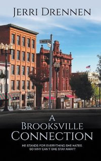 A Brooksville Connection : Redeeming the Reporter - Jerri Drennen