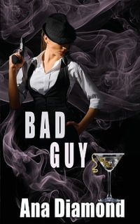 Bad Guy - Ana Diamond